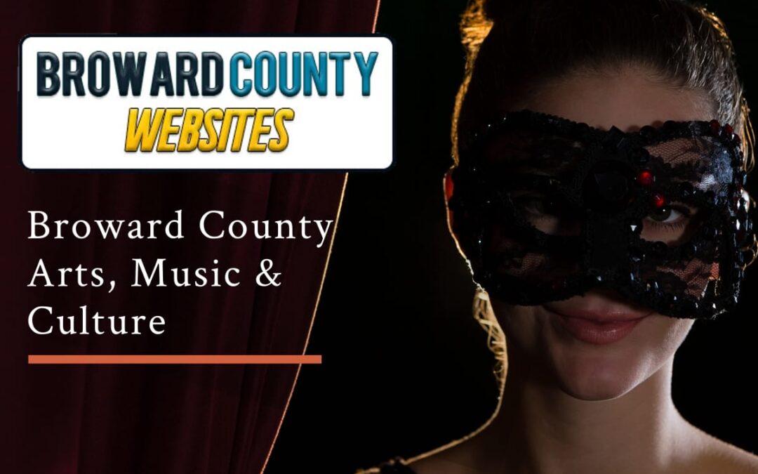 Broward County’s vibrant cultural community